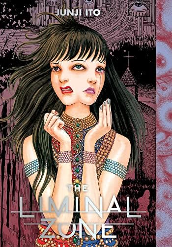 The Liminal Zone (Junji Ito) by Junji Ito