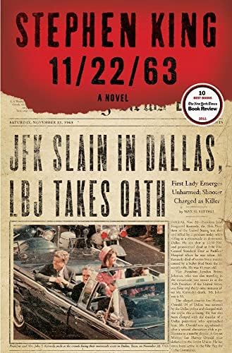 11/22/63: A Novel by Stephen King