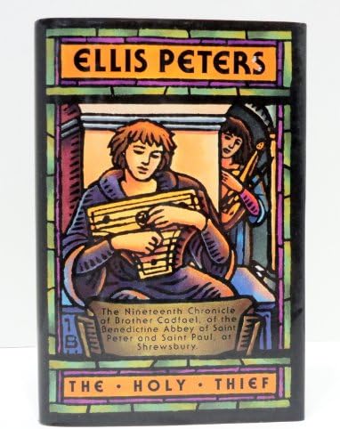 The Holy Thief (Brother Cadfael Mysteries) by Ellis Peters