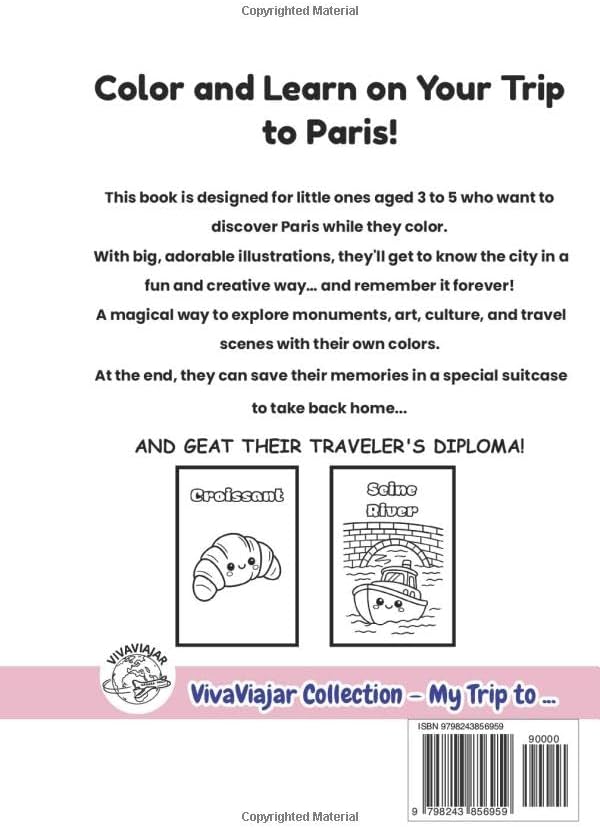 My Trip to… Paris – Coloring Book for Kids Ages 3–5.: A Travel Activity Book for Preschoolers That Encourages Creativity and Learning by VIVA VIAJAR