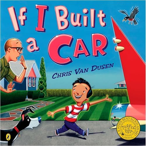 If I Built a Car (If I Built Series) by Chris Van Dusen