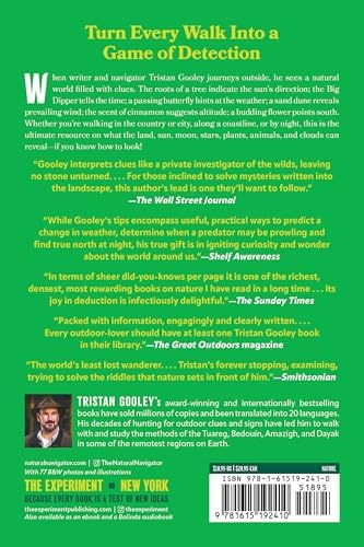 The Lost Art of Reading Nature’s Signs: Use Outdoor Clues to Find Your Way, Predict the Weather, Locate Water, Track Animals―and Other Forgotten Skills (Natural Navigation) by Tristan Gooley