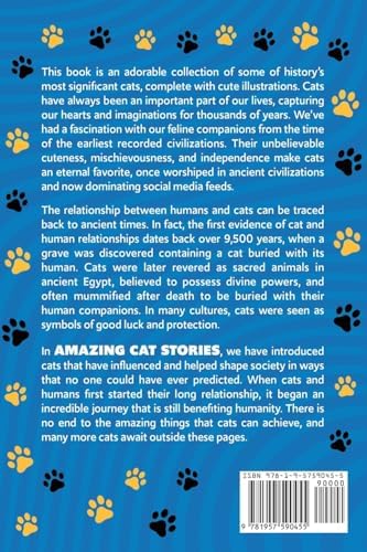 Amazing Cat Stories: 101 Unforgettable Cats Who Shaped History and Left Their Paw Prints on the World by Karen Roberts