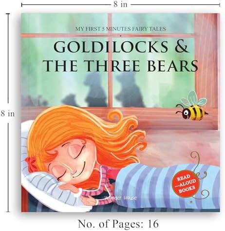 My First 5 Minutes Fairy Tales Goldilocks And The Three Bears : Traditional Fairy Tales For Children (Abridged and Retold) by Wonder House Books