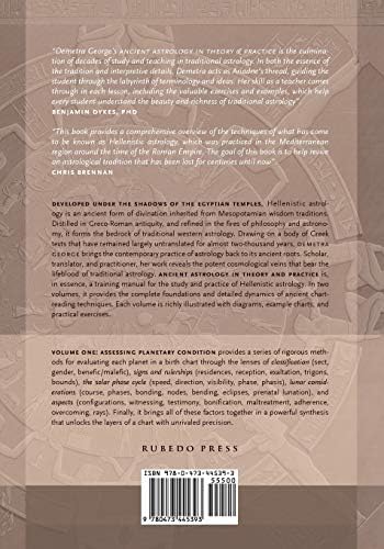 Ancient Astrology in Theory and Practice: A Manual of Traditional Techniques, Volume I: Assessing Planetary Condition by Demetra George