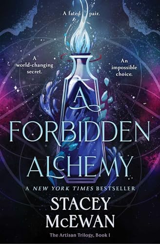A Forbidden Alchemy (The Artisan Trilogy) by Stacey McEwan