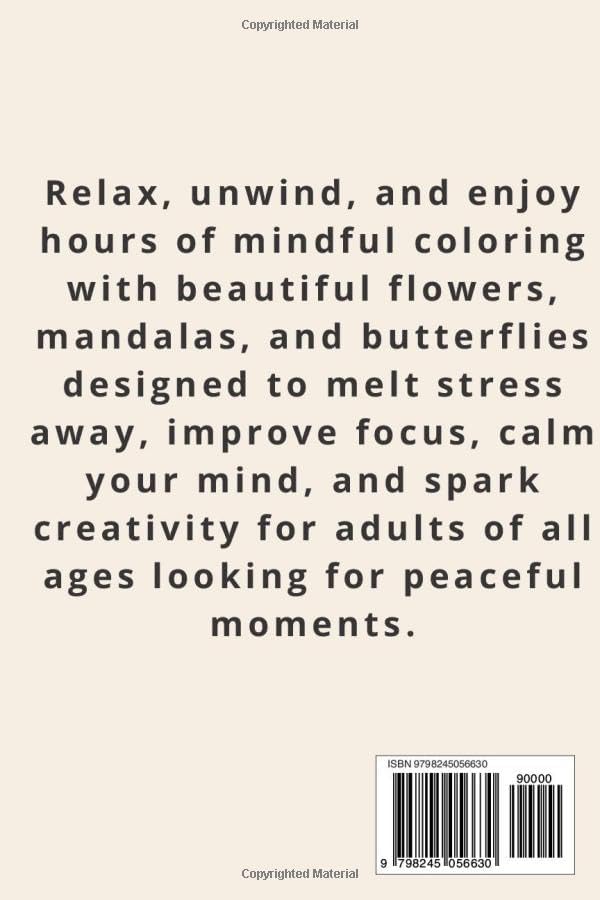 Adult Anti-Stress Coloring Book: Flowers, Mandalas & Butterflies for Relaxation and Mindfulness and Stress Relief (Stress Relif Coloring Books for Adults) by Mindful Nature Studio