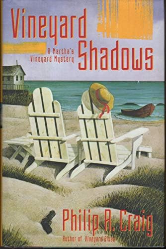 Vineyard Shadows : A Martha's Vineyard Mystery by Philip R. Craig