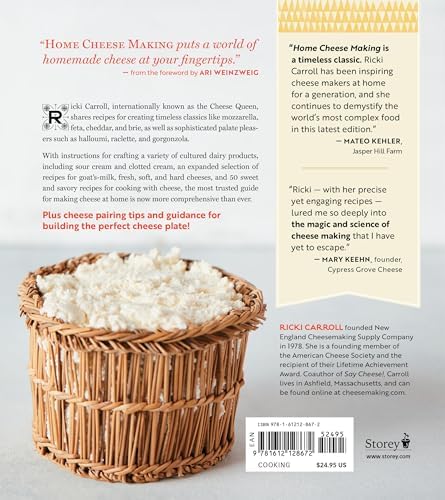 Home Cheese Making, 4th Edition: From Fresh and Soft to Firm, Blue, Goat’s Milk, and More; Recipes for 100 Favorite Cheeses by Ricki Carroll