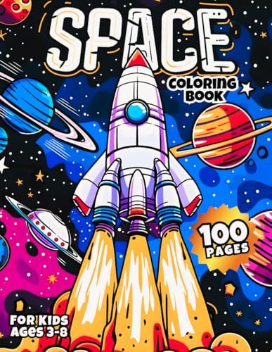 Space Coloring Book for Kids Ages 3-8: A Fun 100-Page Outer Space Adventure for Boys & Girls by TeddyStore Fr