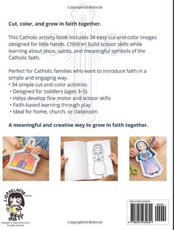 Catholic Cut & Color Activity Book for Toddlers: Easy Scissor Skills Activities – Ages 3–5 – 34 Cut and Color Crafts About Jesus, Saints and Catholic Symbols by Libros Locos