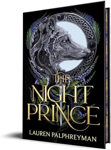 The Night Prince (Deluxe Edition) (Wolf King, 2) by Lauren Palphreyman