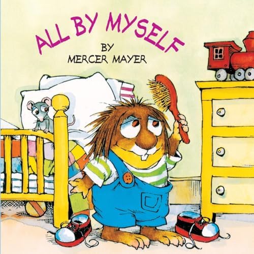 All by Myself (Little Critter) (Look-Look) by Mercer Mayer
