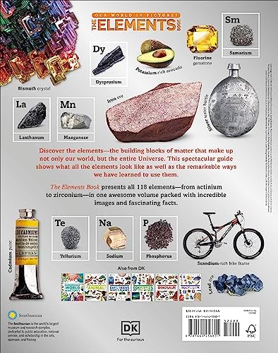 The Elements Book: A Visual Encyclopedia of the Periodic Table (DK Our World in Pictures) by DK