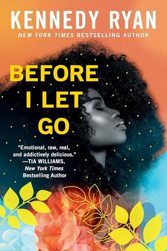 Before I Let Go (Skyland, 1) by Kennedy Ryan