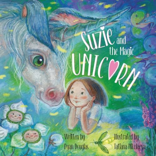 Suzie and the Magic Unicorn by Ryan Douglas