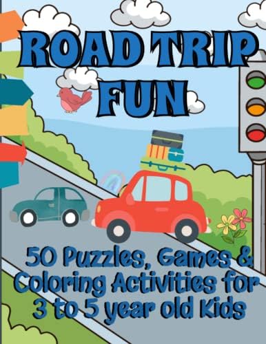Road Trip Fun | 50 Puzzles, Games & Coloring Activities for 3 to 5 Year Old Kids: Mazes, Coloring Pages, Dot to Dot, Alphabet Practice, Picture and ... Kids (Road Trip Activity Books For Kids) by Copper. Penny Puzzles