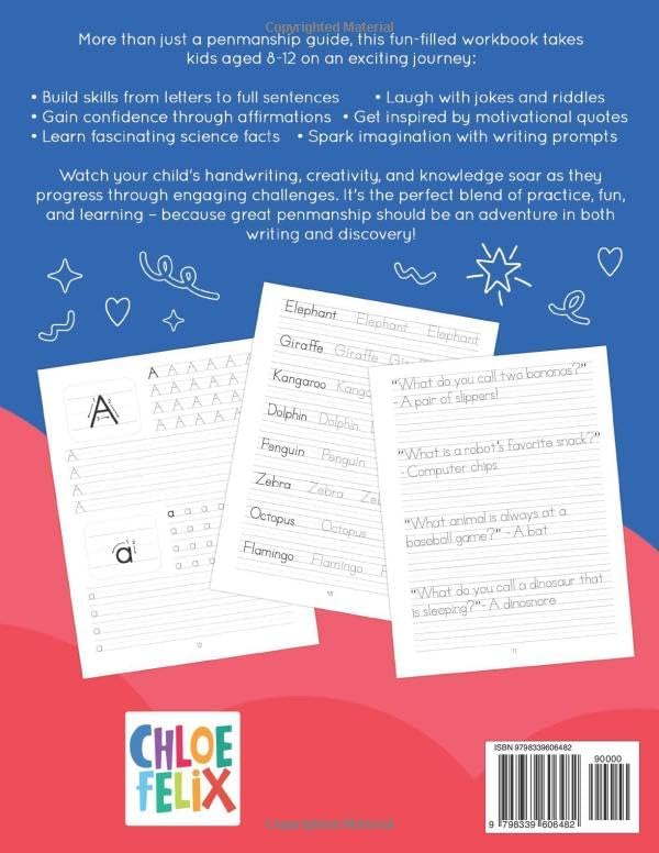 Print Handwriting Workbook for Kids: Improve Your Penmanship and Writing Skills with Letters, Words, Motivational Quotes, Funny Jokes, Science Facts for Children Ages 8-12 by Chloe Felix