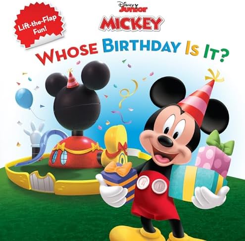Mickey Mouse Clubhouse: Whose Birthday Is It? (Disney's Mickey Mouse Club) by Sheila Sweeny Higginson
