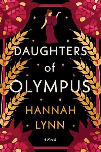 Daughters of Olympus: A Novel by Hannah Lynn