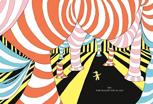 Oh, the Places You'll Go! by Dr. Seuss