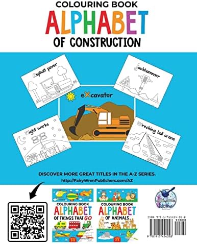 Construction Colouring Book for Children: Alphabet of Construction for Kids: Diggers, Dumpers, Trucks, Tractors and more (Ages 2-5) (Alphabet - Colour and Learn (Ages 2-5)) by FairyWren Publishing