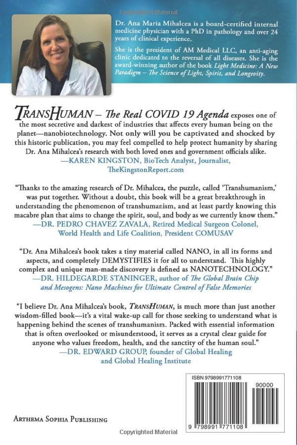 TRANSHUMAN: The Real COVID 19 Agenda - Volume 1: Darkfield Live Blood Microscopy Exposes Self-Assembling Nanotechnology and the Global Technocratic Plan by Dr. Ana Maria Mihalcea