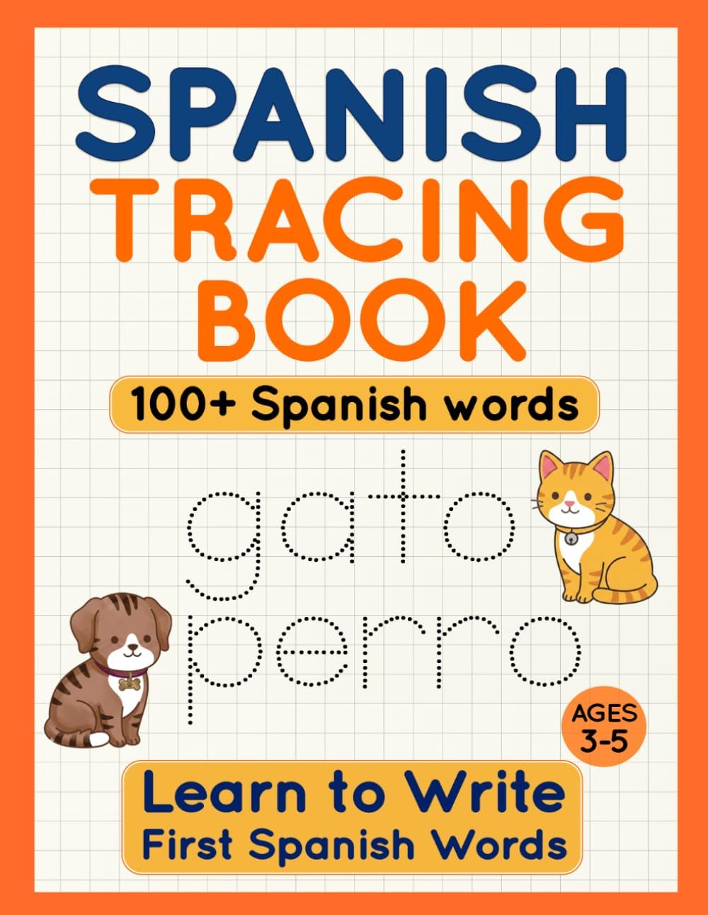 Spanish Tracing Book for Kids Ages 3-5: A Step-by-Step Writing & Vocabulary System for Toddlers — No Spanish Required by Catherine Stephenson