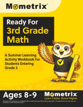 Ready For 3rd Grade Math: A Summer Learning Activity Workbook For Students Entering Grade 3: [Ages 8-9] by Matthew Bowling