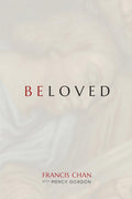 Beloved by Francis Chan
