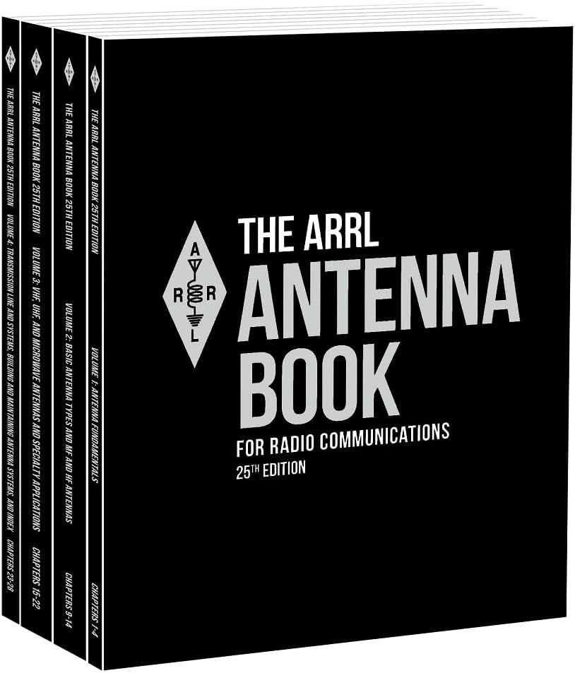 ARRL Antenna Book for Radio Communications 25th Edition Four-Volume Set – The Ultimate Reference for Antennas, Transmission Lines, and Propagation by ARRL Inc.