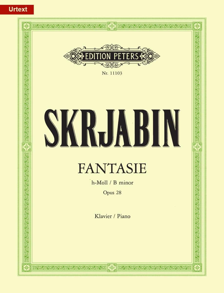 Scriabin: Fantasie, Op. 28 (Edition Peters) by Alexander Scriabin