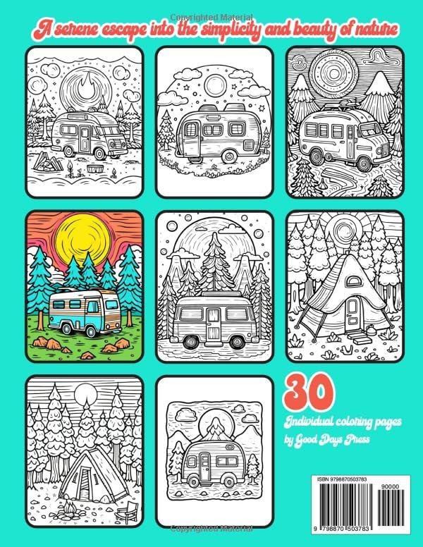 Retro Camping Coloring Book: Adorned with charming doodle illustrations of retro RVs, classic tents, and timeless vans, nestled amidst tranquil forest settings. by Good Days Press