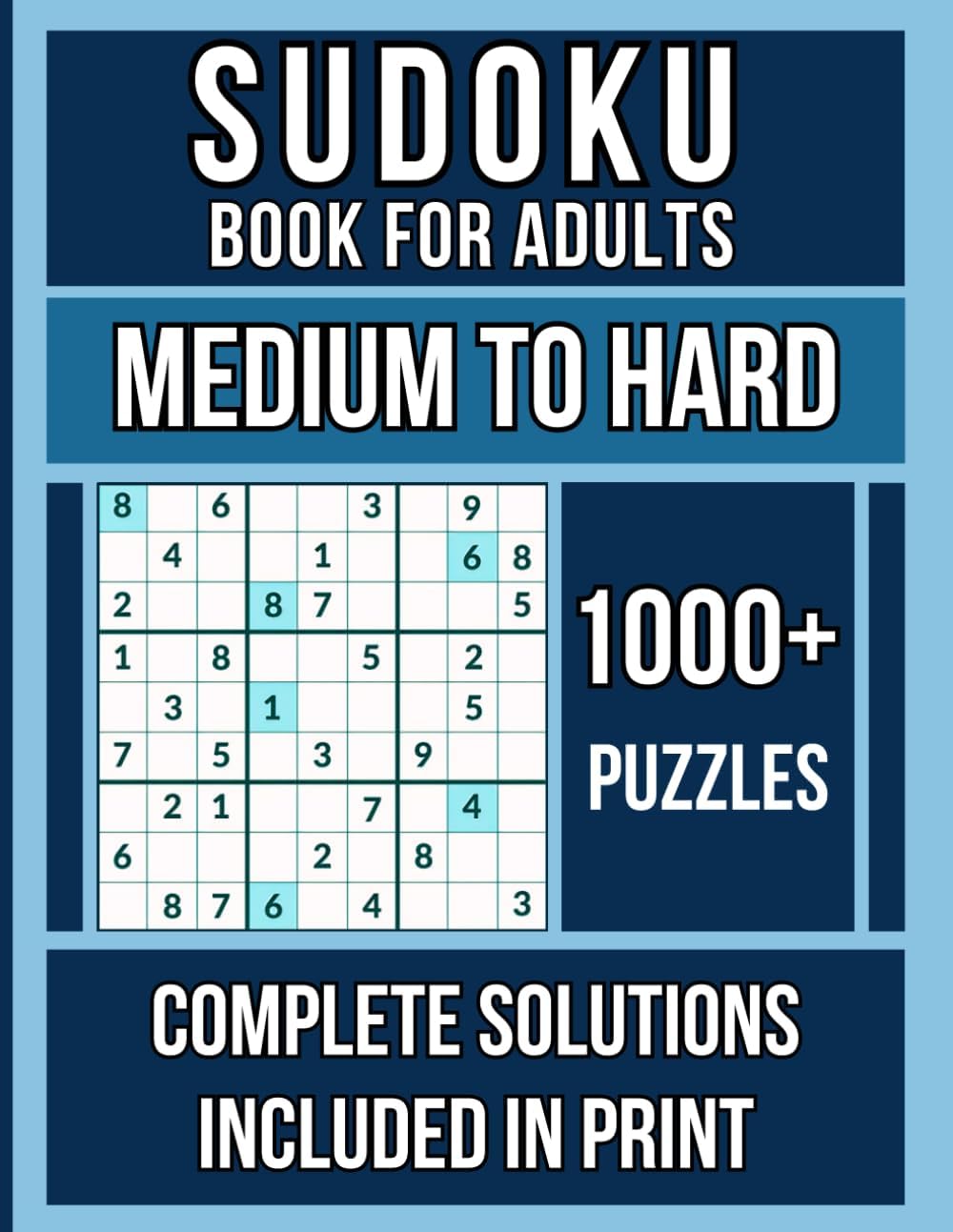 Sudoku Book For Adults, Medium To Hard: 1000+ Puzzles by Enigma Papyrus Publishing