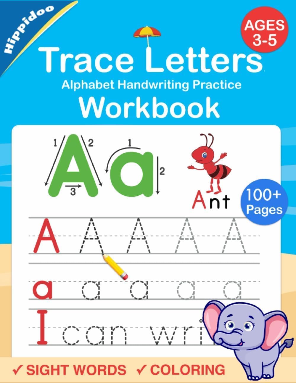 Trace Letters: Alphabet Handwriting Practice workbook for kids: Preschool writing Workbook with Sight words for Pre K, Kindergarten and Kids Ages 3-5. ... Words & Math for Preschool & Kindergarten) by Sujatha Lalgudi
