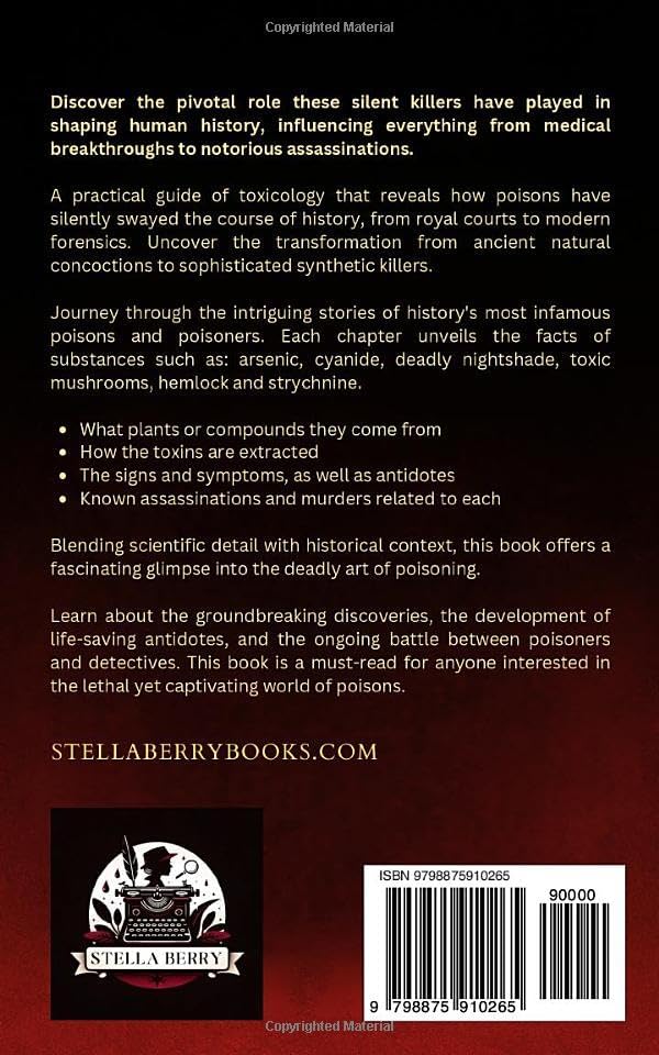 Silent Killers - From Arsenic to Strychnine: A History of Poison (True Crime Series) by Stella Berry