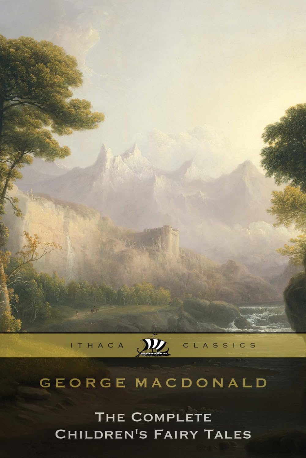 George Macdonald The Complete Children's Fairy Tales by George Macdonald