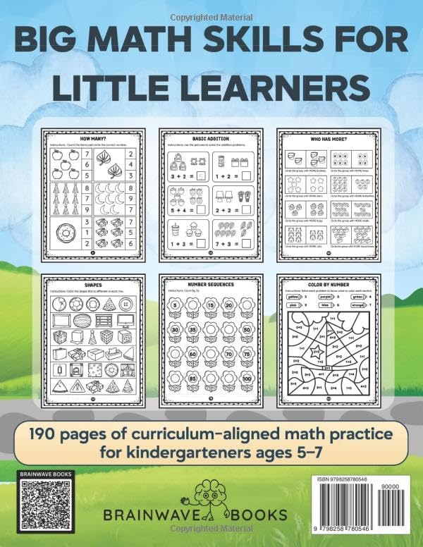 Kindergarten Math Essentials: 190 Pages of Kindergarten Math Workbook Practice — Numbers, Addition, Subtraction, Shapes, Patterns, Place Value, Money & More | Ages 5–7 by BrainWave Books