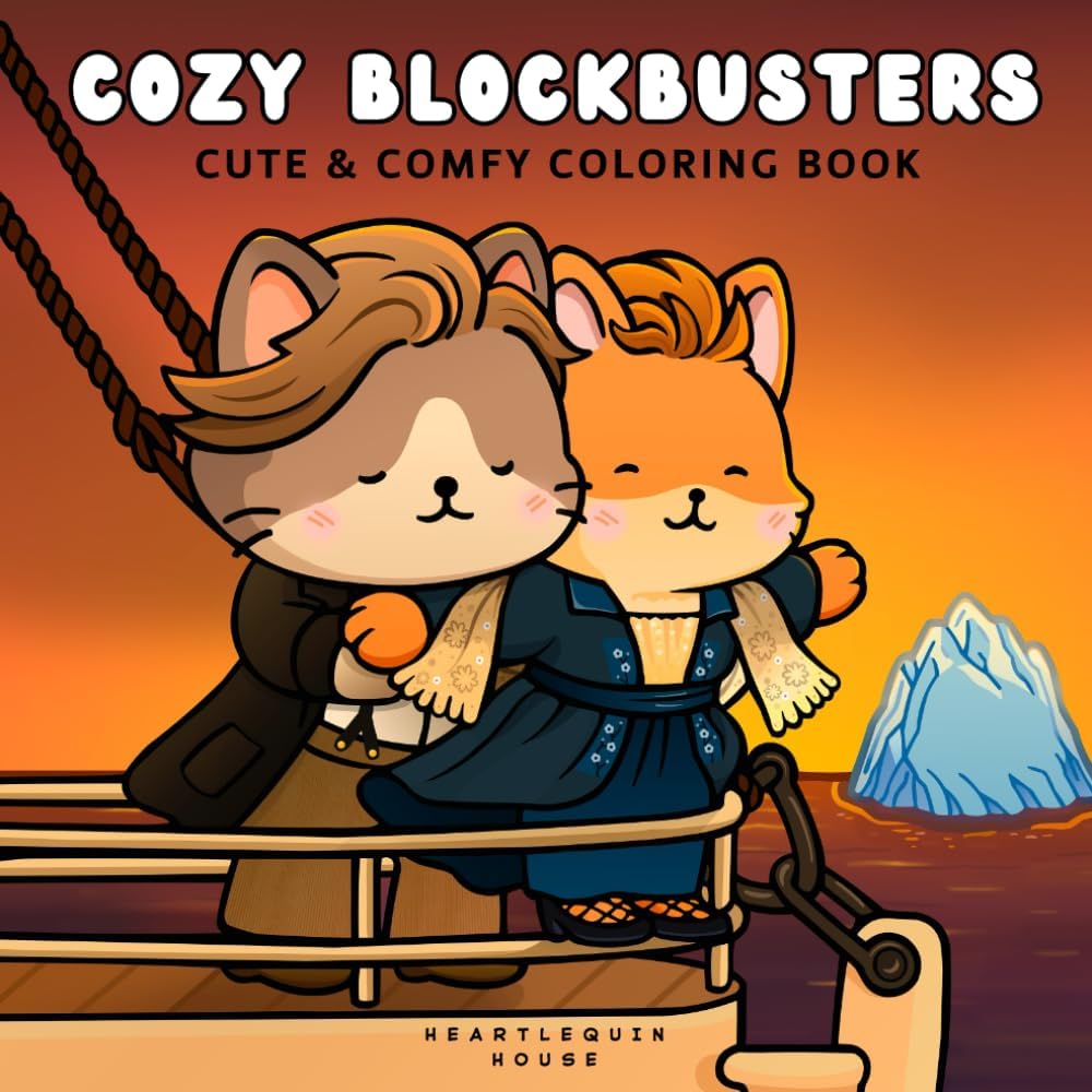 Cozy Blockbusters: Cute & Comfy Coloring Book of Fuzzy Animal Friends in Iconic Movie Scenes – 40 Whimsical Hand-Drawn Pages for Relaxation and Stress ... for Adults and Cinephiles (Cozy Legends) by Heartlequin House