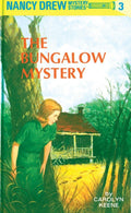 The Bungalow Mystery (Nancy Drew, Book 3) by Carolyn Keene