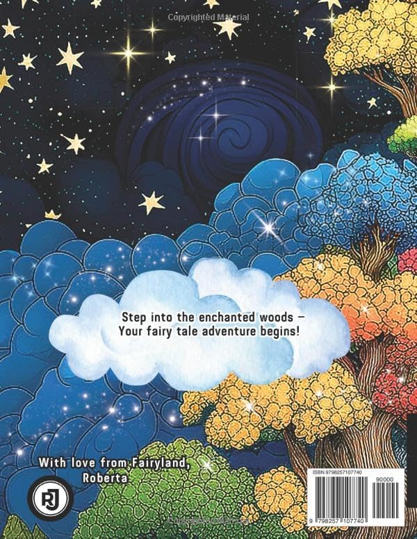 Fairyland Coloring Book for Mindfulness and Relaxation: Magical Forest Scenes, Fantasy Creatures, and Enchanted Adventures for Teens and Adults by Roberta Jarvis