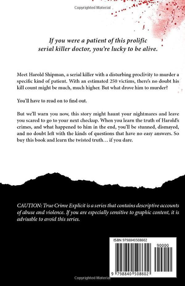 The Doctor from Hell: The True Story of Harold Shipman One of Britain's Most Prolific Serial Killer With an Estimated 218 Victims (True Crime Explicit Vol 7) by Genoveva Ortiz