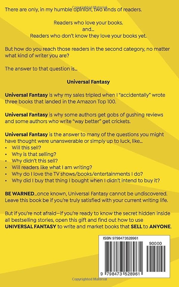 7 FIGURE FICTION: How to Use Universal Fantasy to SELL Your Books to ANYONE (Universal Fantasy™: Butter Up Your Writing) by T Taylor