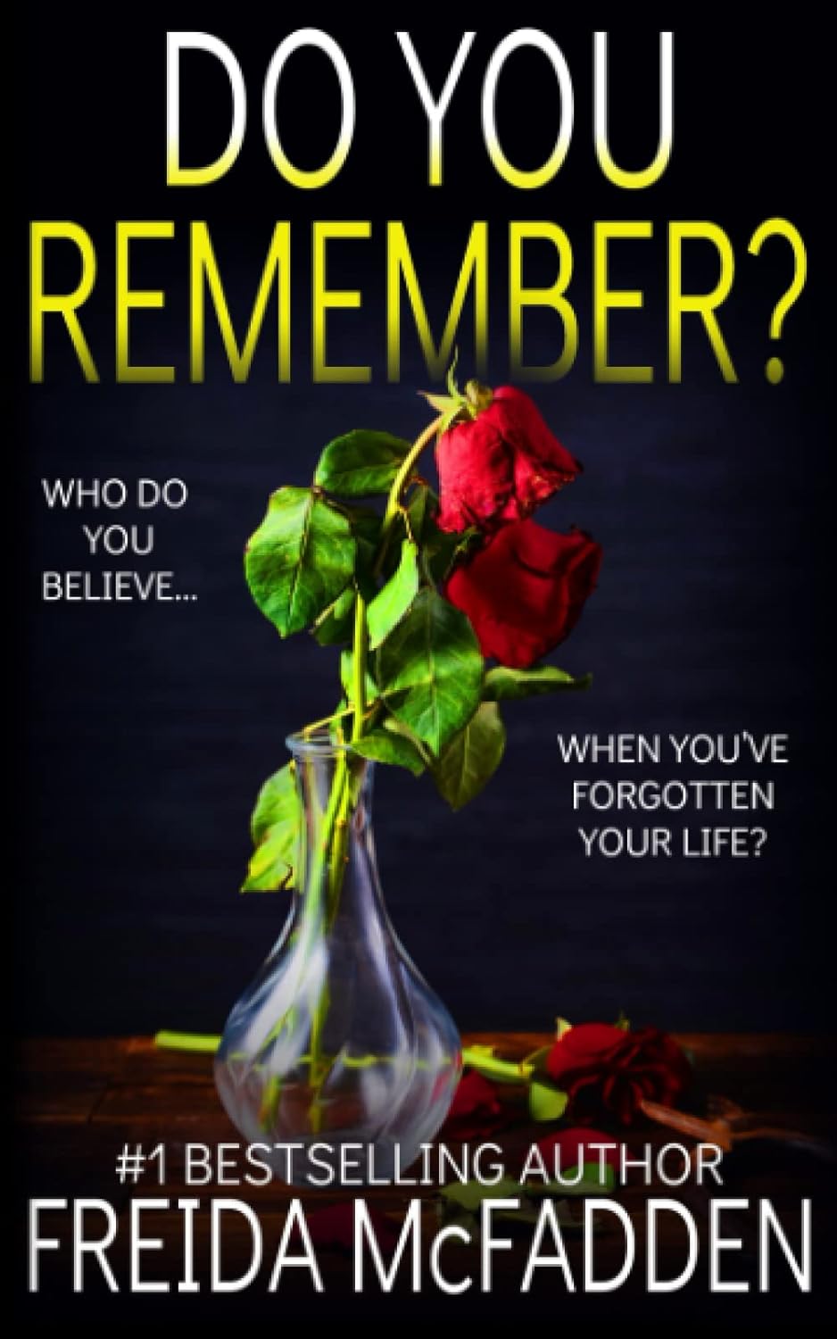 Do You Remember?: A gripping psychological thriller by Freida McFadden