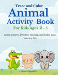 Trace and Color Animal Activity Book for Kids Ages 3-5: Learn Letters, Practice Tracing, and Enjoy Easy Coloring Fun (Silver & Sprout Learning Series) by Silver & Sprout Co.