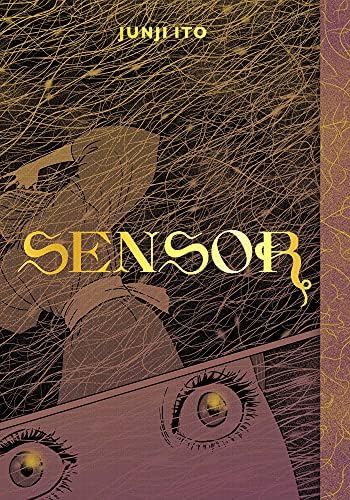 Sensor (Junji Ito) by Junji Ito