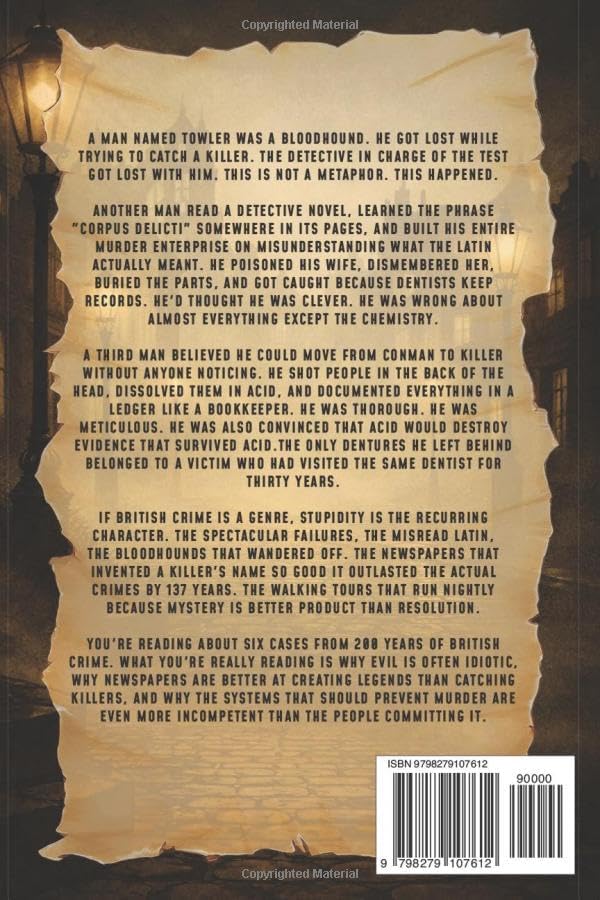 True Crimes, Murders & Mysteries From The Streets of Old England; Dark History Stories - Sherlock's Graveyard Shift: True Crime Gifts for History Buffs by B N William