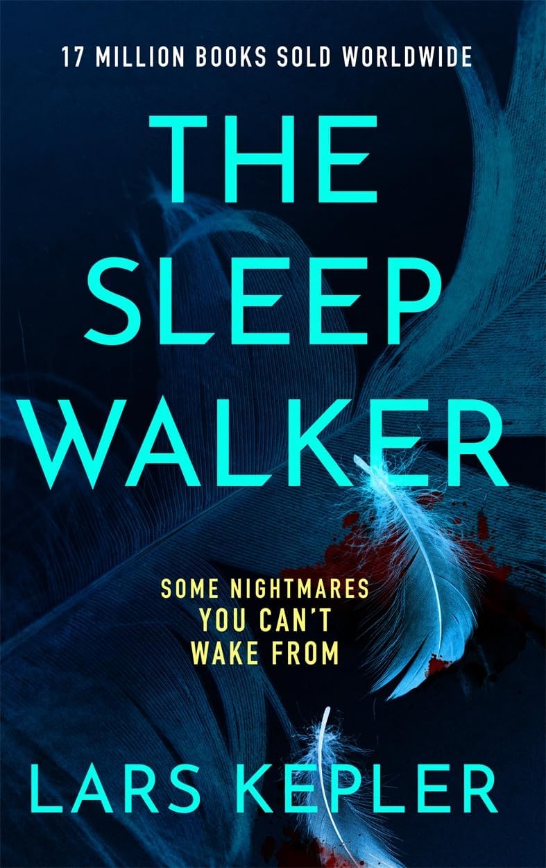 The Sleepwalker: The brand new 2025 Detective Joona Linna crime thriller by Lars Kepler