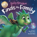 Baby Dragon Finds His Family: A Picture Book About Belonging for Children Age 3-7 (Magical Fairy Tale Adventures) by Sheryl Bass