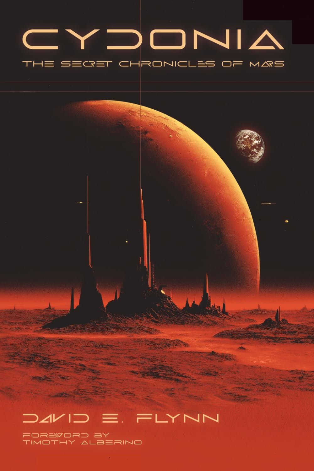 Cydonia: The Secret Chronicles of Mars by David E. Flynn